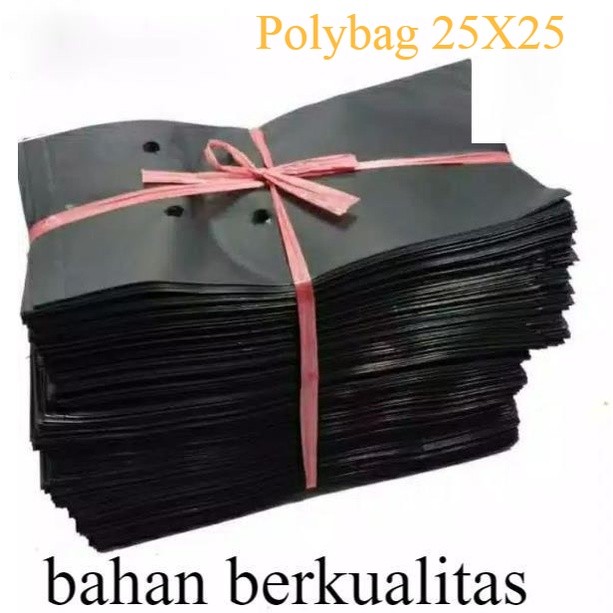 Polibag Tanaman 25×25 isi 100 - Polybag Untuk Tanaman Cabe - Polybag Tanamann Tebal - Poliybag Murah