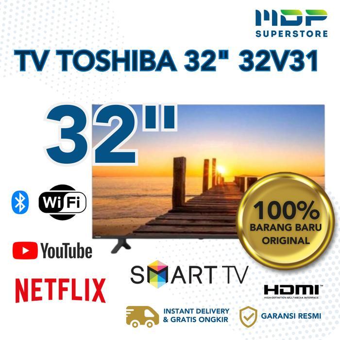 TV TOSHIBA 32" 32V31 (SMART TV) - TOSHIBA SMART TV