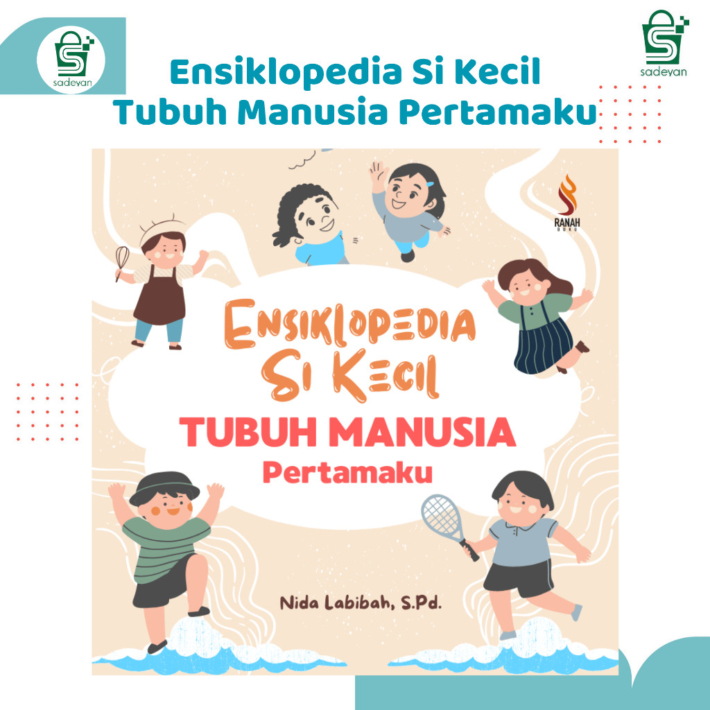 READY STOK Ensiklopedia Si Kecil Tubuh Manusia Pertamaku - Ranah Buku QyS
