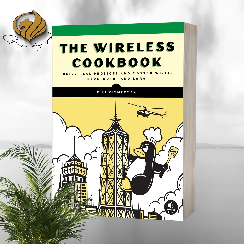 The Wireless Cookbook by Bill Zimmerman