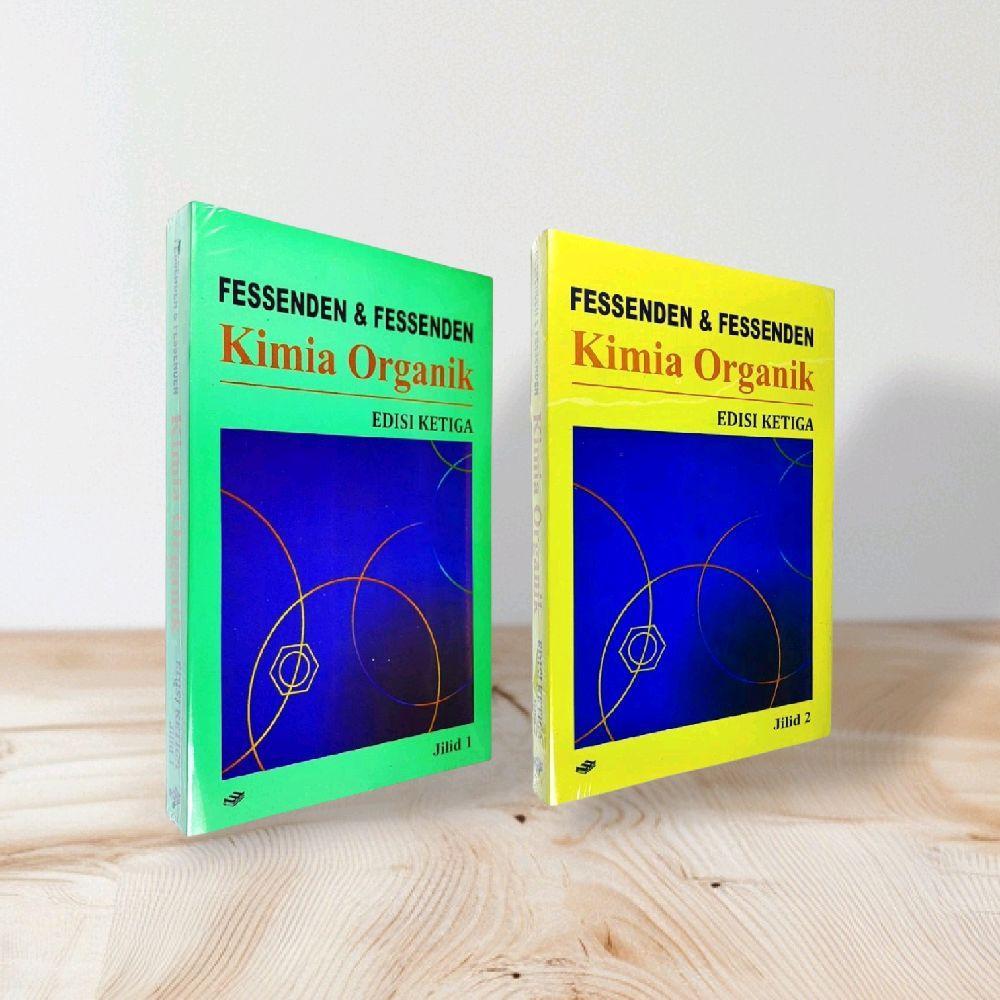 BUKU KIMIA ORGANIK Jilid 1 & 2 edisi ketiga by FESSENDEN & FESSENDEN