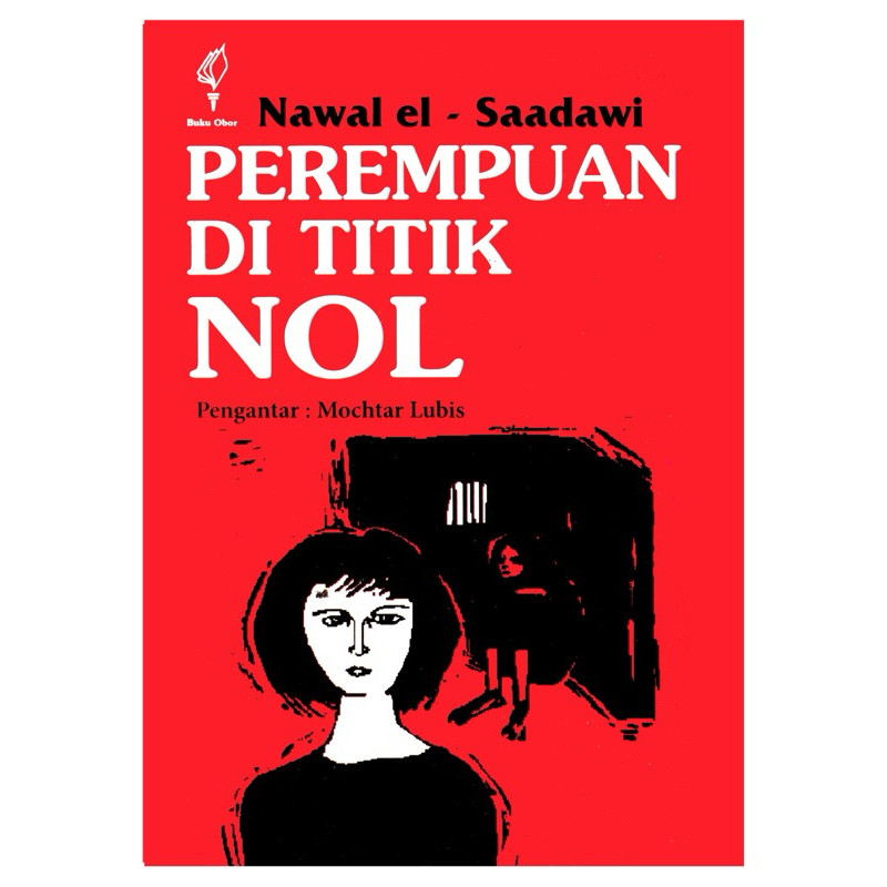 Perempuan di titik Nol .