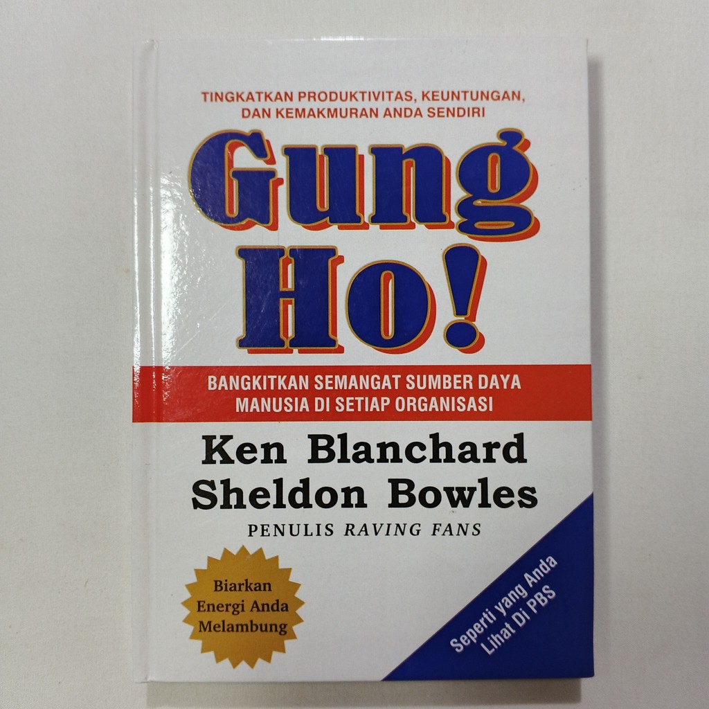 Buku Gung Ho - Ken Blanchard, Dkk
