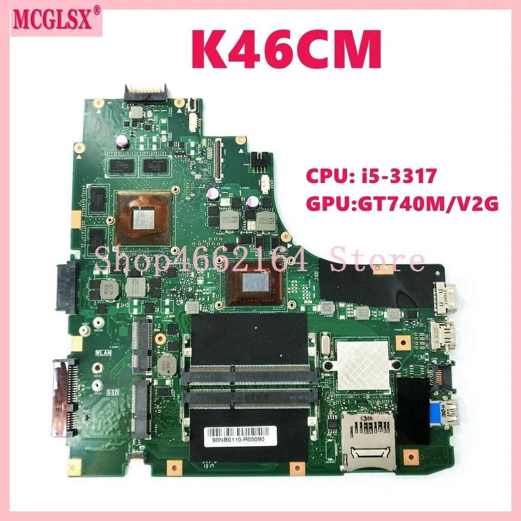 K46CM With i5-3th Gen CPU GT740M-V2G GPU Mainboard For ASUS A46C K46C K46CB K46CM Laptop Motherboard