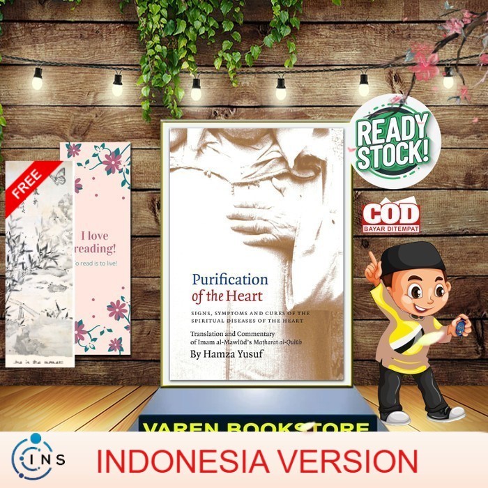 (ins) Versi Indonesia-Purification of the heart by Hamza Yusuf