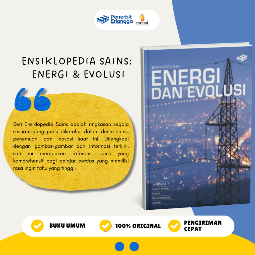 [Erlangga ] Buku Referensi Umum: Ensiklopedia Sains: Energi & Evolusi