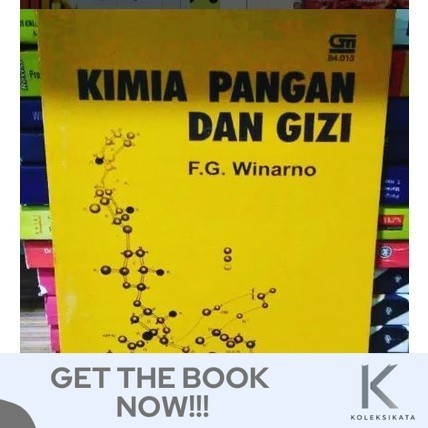 Buku KIMIA PANGAN DAN GIZI - F.G Winarno
