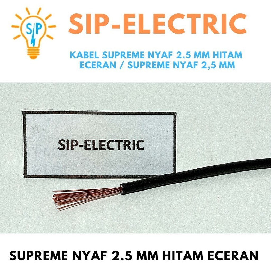Kabel Supreme Nyaf 2.5 Mm Hitam Eceran / Supreme Nyaf 2,5 Mm