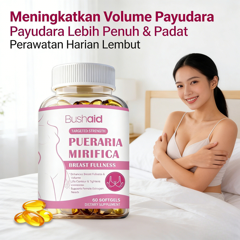 Bushaid Pueraria Mirifica Breast Fullness – Ekstrak Kwao Krua untuk Kencangkan & Bentuk Payudara 60 