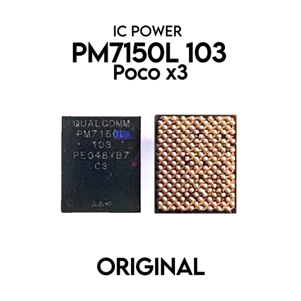 ISP TOLLS Original New IC Power PM7150L / PM7150L-103 / pm7150l103 Untuk Xiaomi Pocophone Poco X3