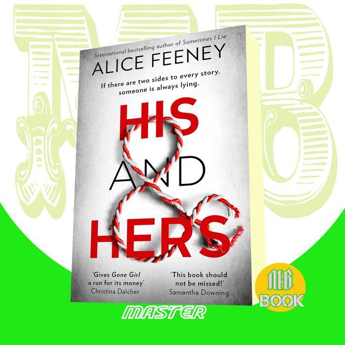 His and Hers Alice Feeney