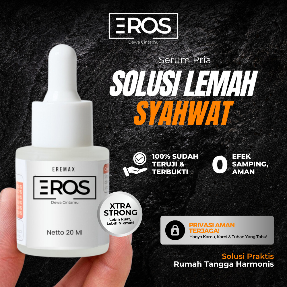 EROS SERUM IMPOTENSI Serum Susah Ereksi Solusi Tegak & Keras Lebih Lama Aman 100% Tebukti Privasi Am