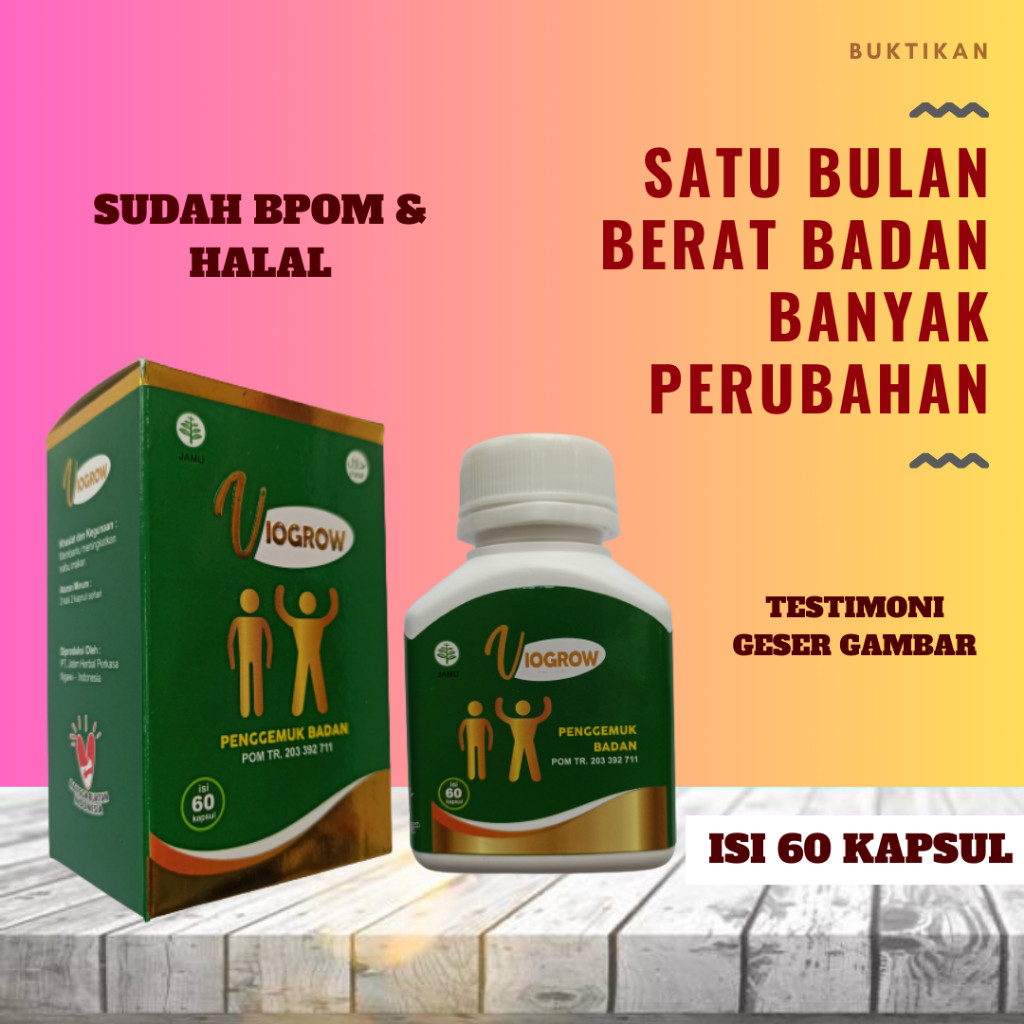 DIJAMIAN 100% ORIGINAL EXP 2030  Dijamin Original Viogrow Obat gemuk Permanen Penggemuk badan herbal