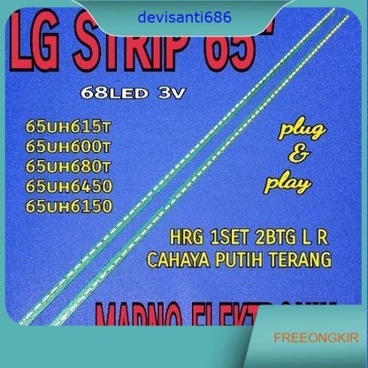 LAMPU BL BACKLIGHT LED STRIP TV LG 65in 65UH615T 65UH600T 65UH680T 65UH6450 65UH6150 BL LG LIDI 65IN
