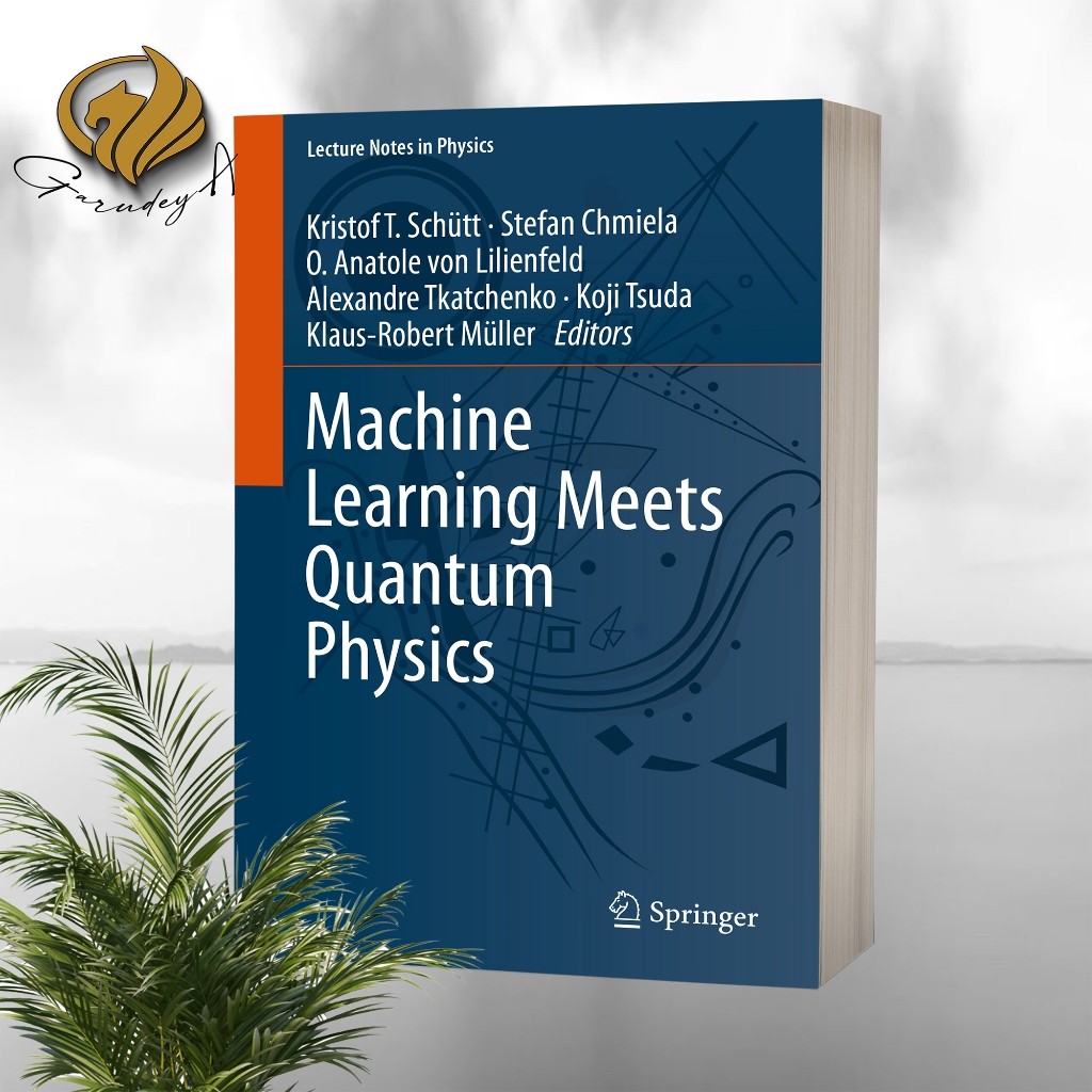 Machine Learning Meets Quantum Physics