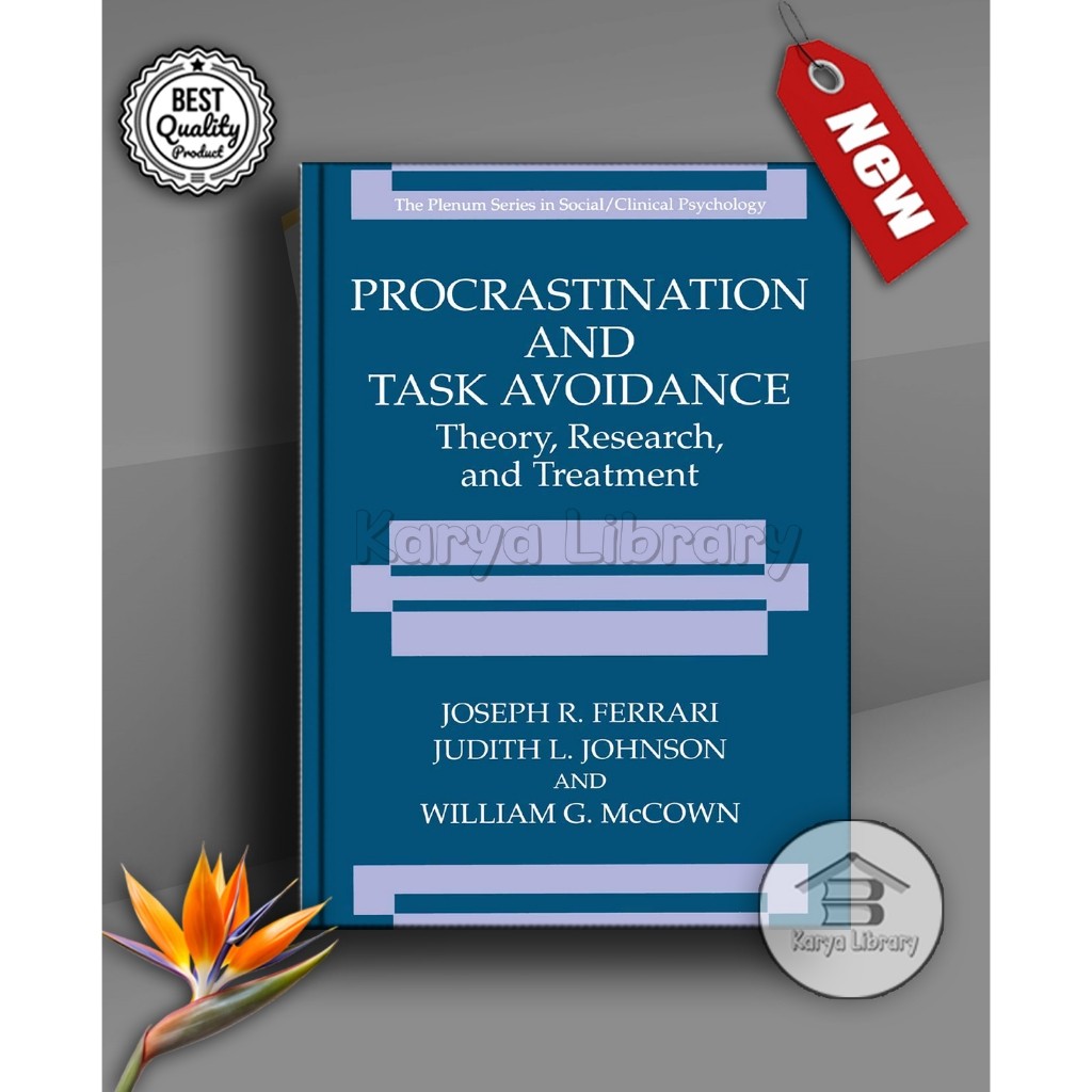 Procrastination and Task Avoidance: Theory, Research, and Treatment by Joseph R. Ferrari (English) -