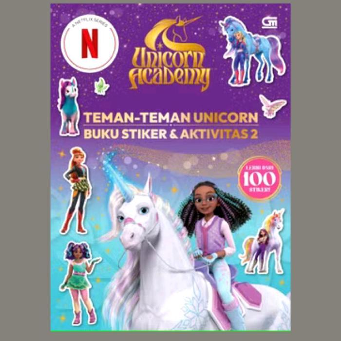 Buku Seri Unicorn Academy: Teman - Teman Unicorn - Buku Stiker & Aktivitas 2