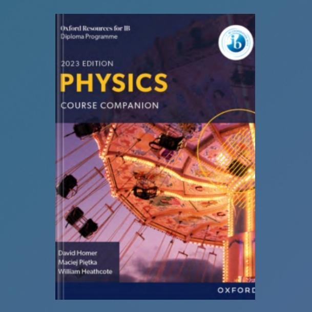Oxford Resources for IB DP Physics: Course Book - BLACK AND WHITE