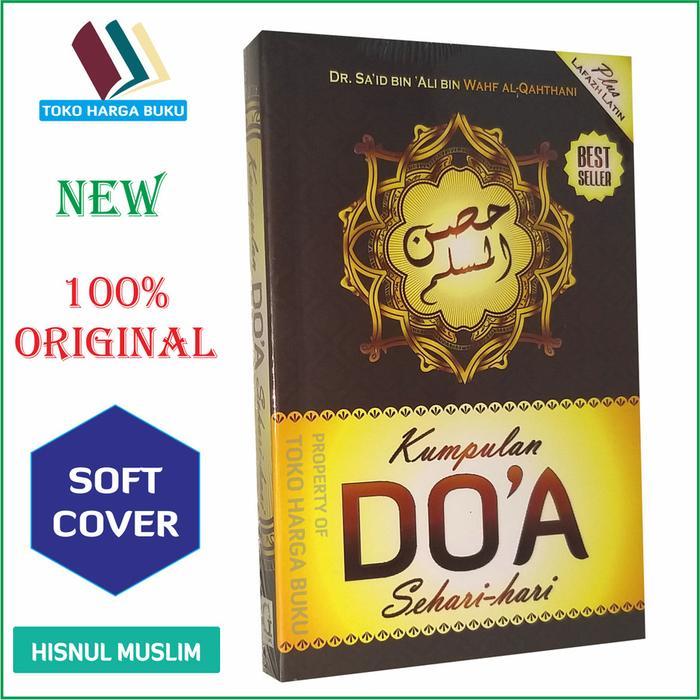 Kumpulan Doa Sehari-Hari Plus Lafazh Latin - Hisnul Muslim GI - Plus Latin