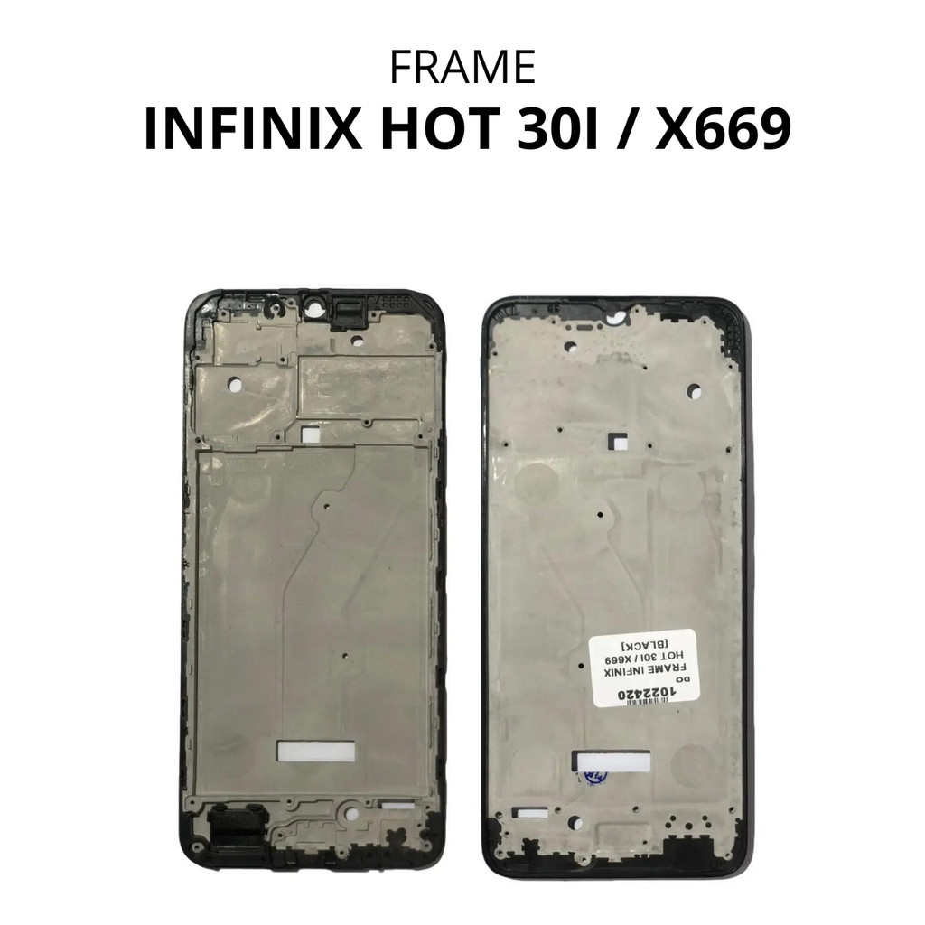 76 Frame Infinix Hot 30I / X669 - Tulang Tengah Tatakan LCD & Mesin
