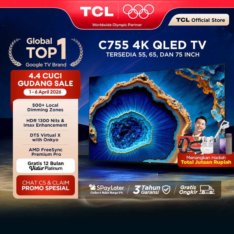[CUCI GUDANG] TCL 4K Quantum Dot Mini LED Google TV 55 inch C755 - HDR 1300 nits - ONKYO - IMAX Enha