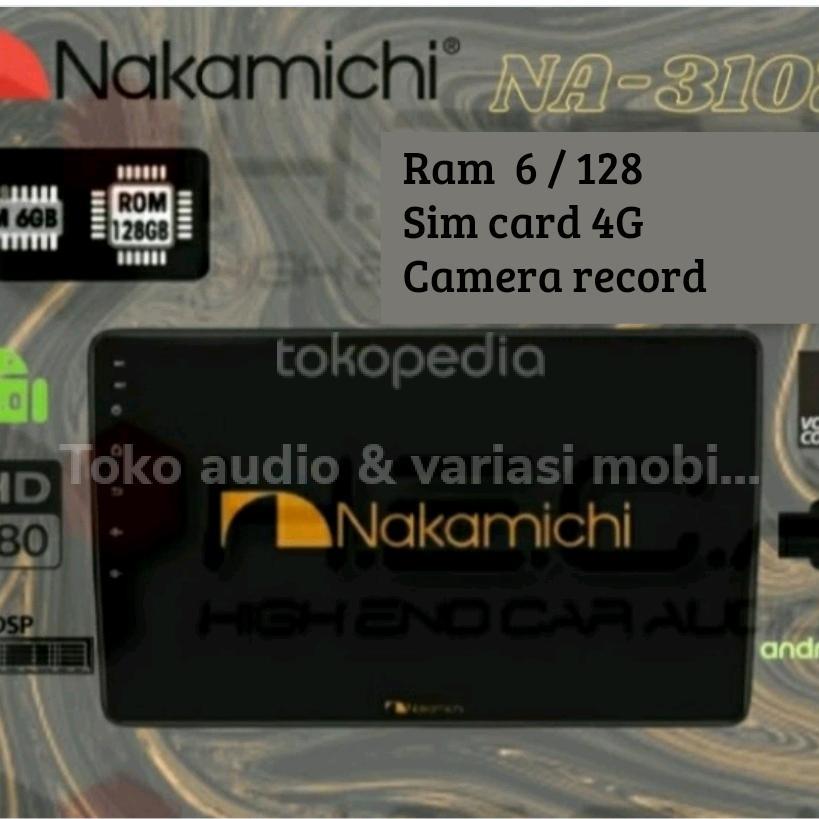 Android Nakamichi elite pro 10/ 9 inch ram 6/128 Free instalasi- GARANSI RESMI - 100% BARANG ORIGINA