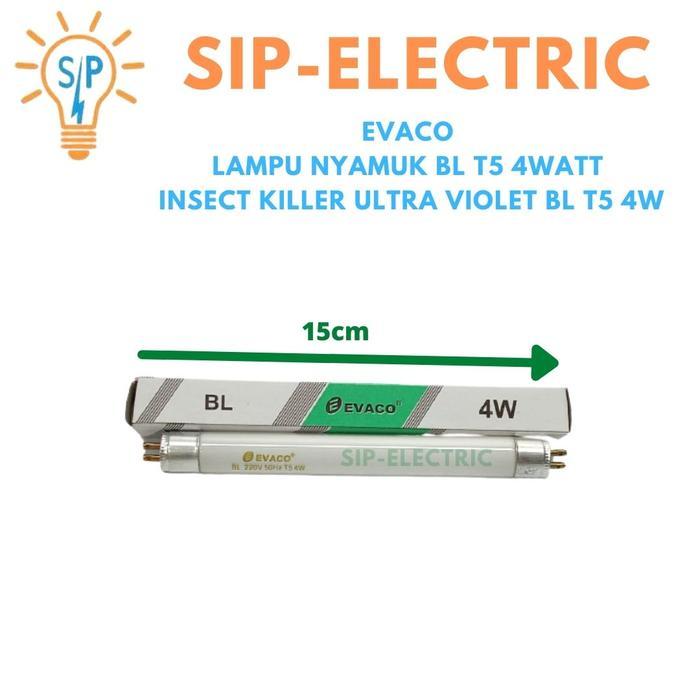 EVACO LAMPU NYAMUK BL T5 4WATT / INSECT KILLER ULTRA VIOLET BL T5 4W