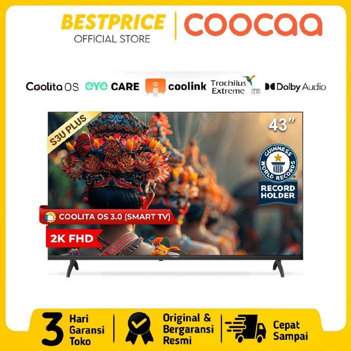 COOCAA 43S3U PLUS SMART TV 43 INCH LED TV COOCAA 43 INCH 43S32U SMART TV 43 “ COOCAA COOLITA 3.0 VOI