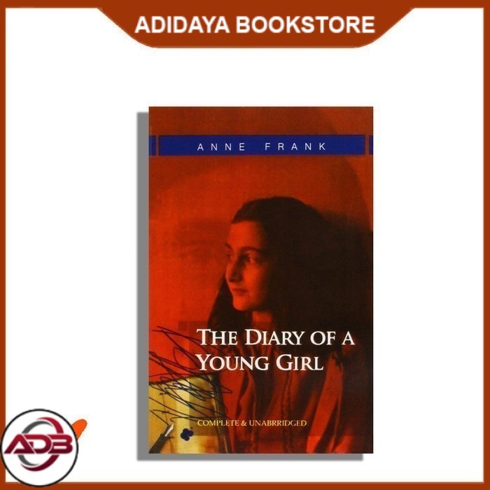 The Diary Of A Young Girl by Anne Frank