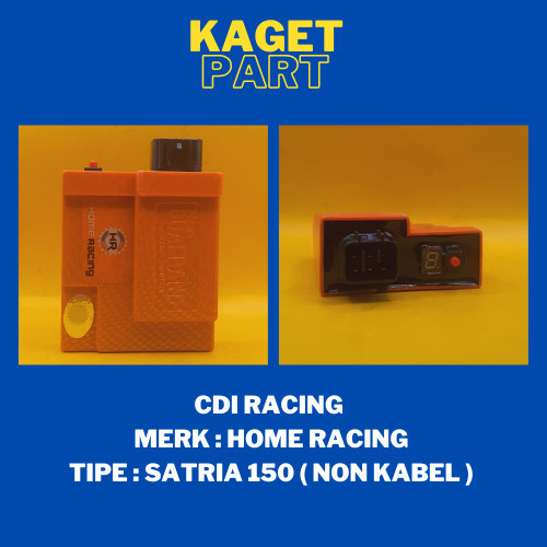 CDI RACING MERK HOME RACING TIPE SATRIA 150 ( NON KABEL )