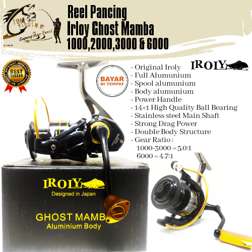 Reel Pancing Iroly Ghost Mamba 1000-6000 (14+1Bearing) Full Alumunium,Power Handle - Toms Fishing