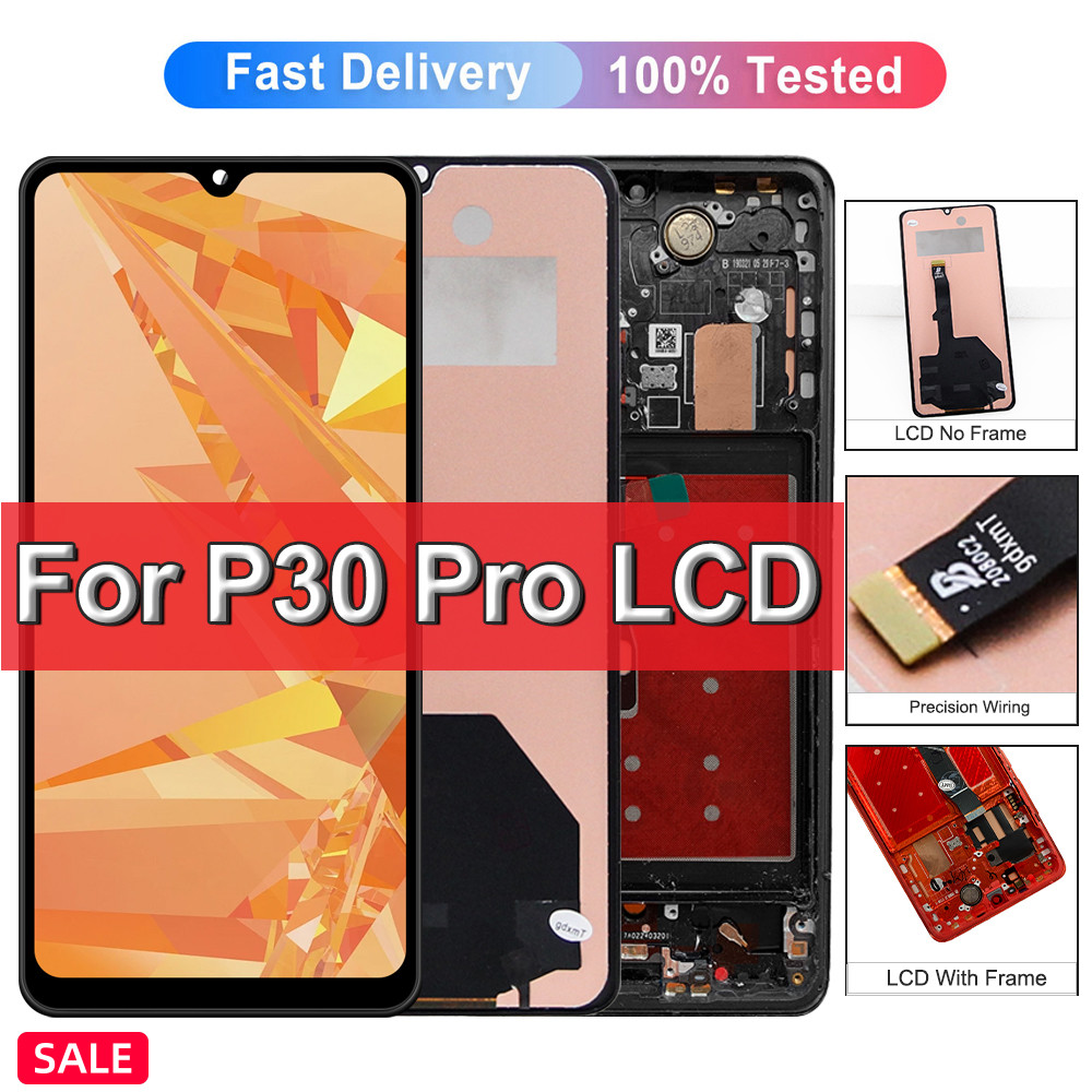 TFT For Huawei P30 Pro LCD splay Tou Screen gitizer Assembly For Huawei P30 Pro VOG-L29 VOG-L09 spla