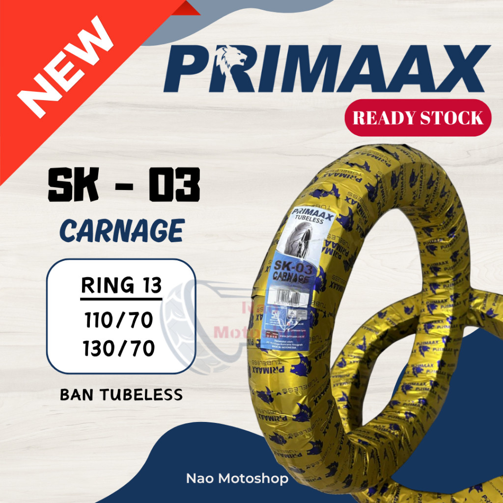 Ban Primax Ban Primaax Tubeless SK 03 Carnage ( 110/70/ 130/70 ) Ring 13 - NMAX / New PCX 160