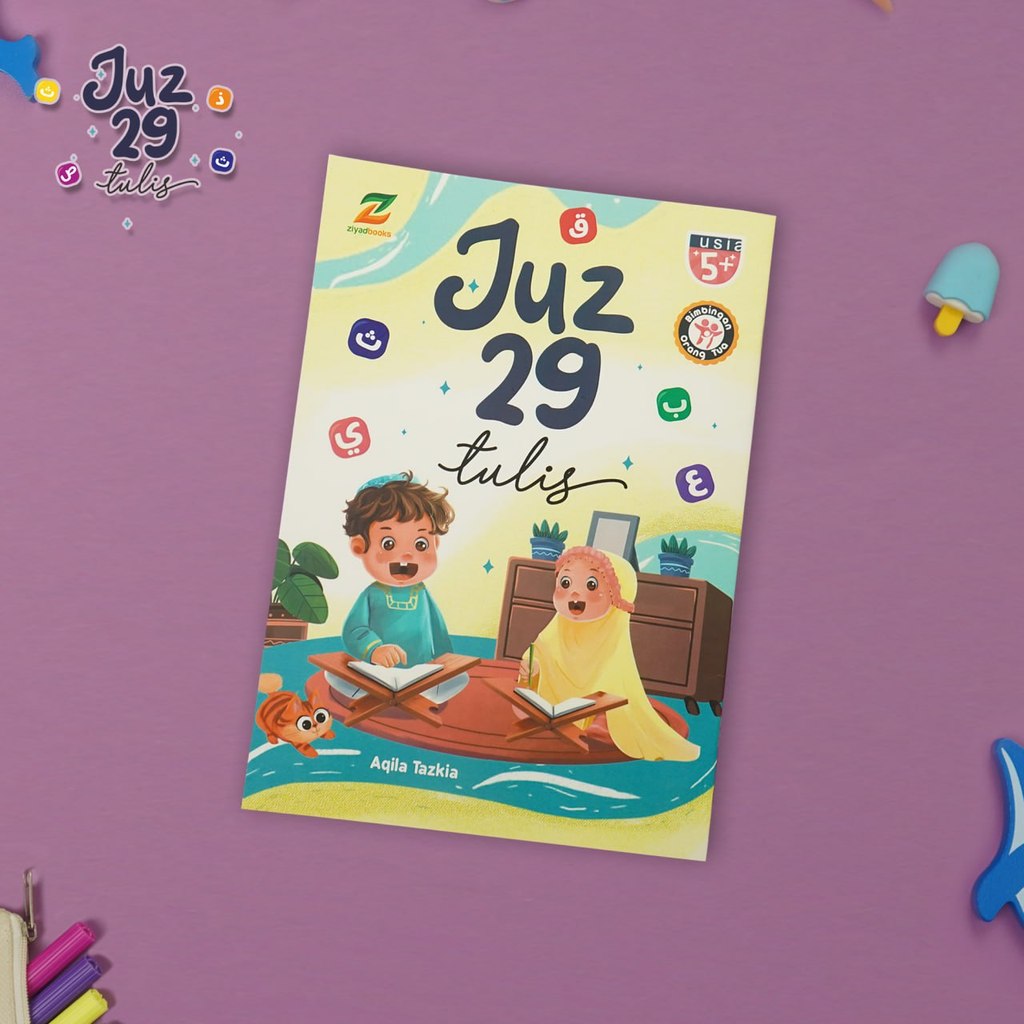 Ziyadbooks - Buku Juz 29 Tulis untuk Anak - Belajar Menulis Al Quran Membantu Hafalan Anak Juz 29