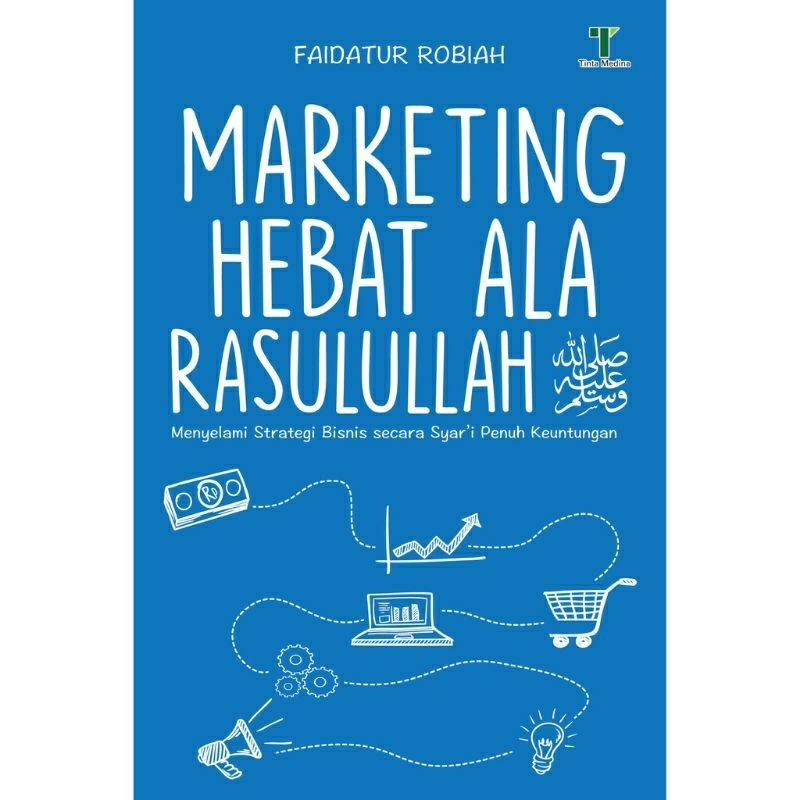 MARKETING HEBAT ALA RASULULLAH - FAIDATUR ROBIAH