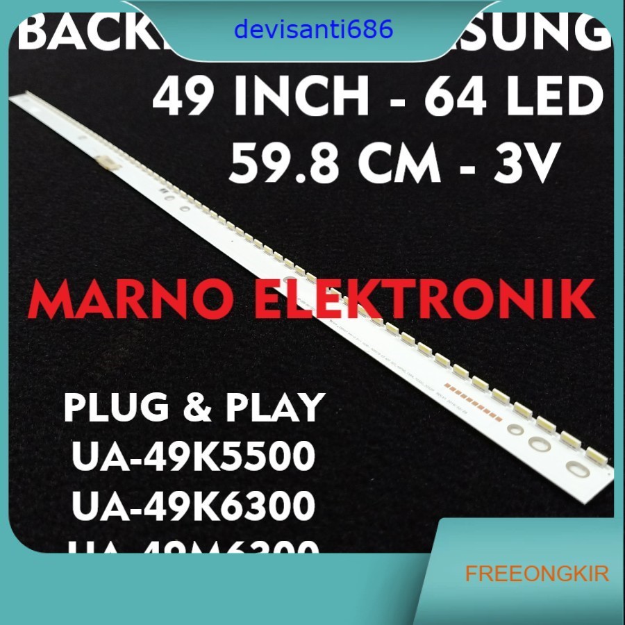 BACKLIGHT SAMSUNG 49 INC 49K5500 49K6300 49M6300 LAMPU BL LED TV 49K
