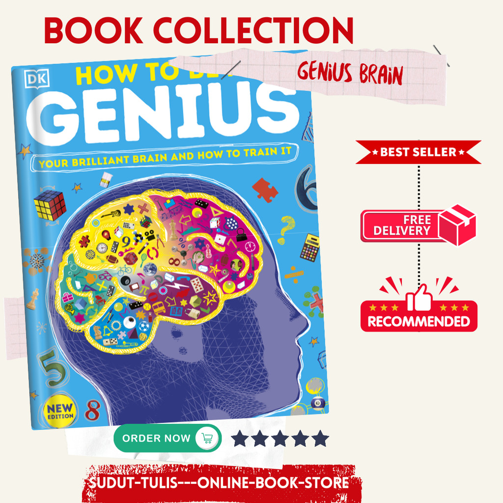 KOLEKSI BUKU - How To Be A Genius Your Brilliant Brain And How To Train It