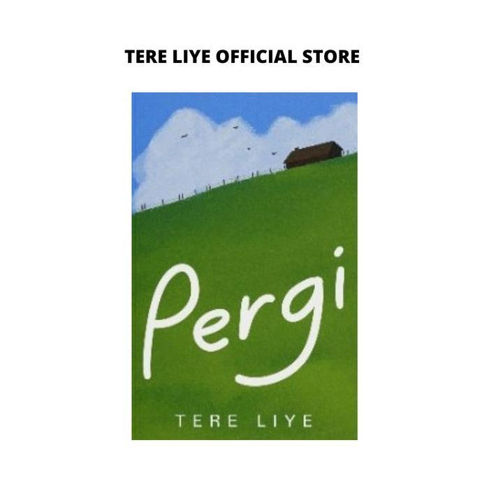 Pergi (Dengan TTD Tere Liye)