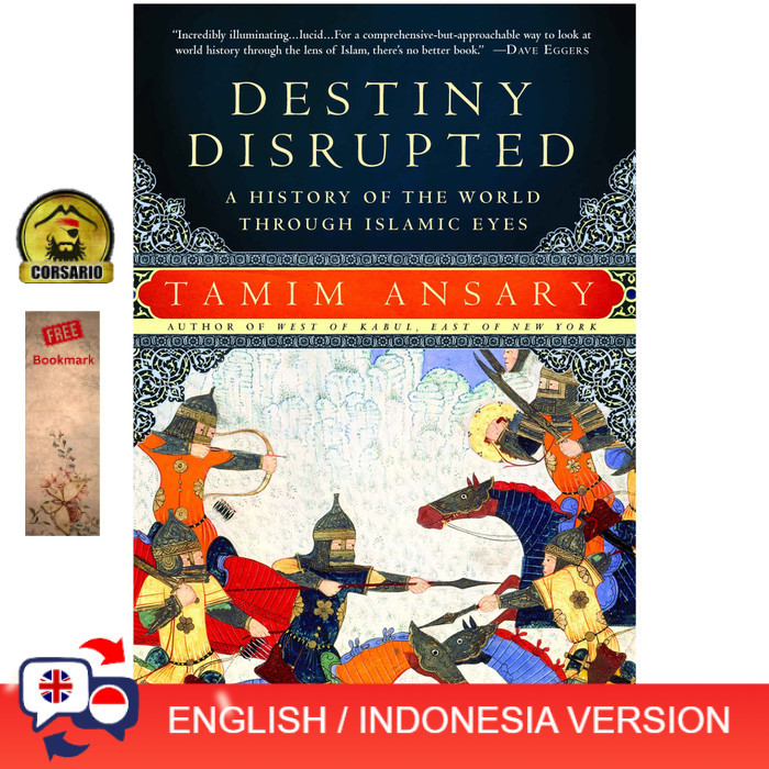 Produk Pilihan CS  | En/Id-Destiny Disrupted A History Of The World Through Islamic Eyes