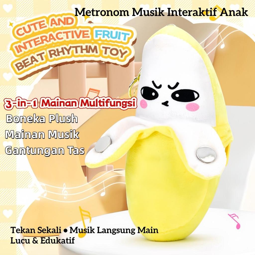 Mainan Musik Interaktif 3-in-1 Bentuk Pisang | Boneka Plush + Metronom Musik + Gantungan Tas Untuk A