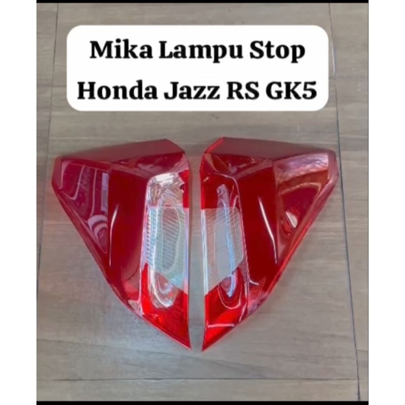 mika stoplamp Jazz Gk5 mika stop lamp jazz gk5 mika stoplamp jazz RS