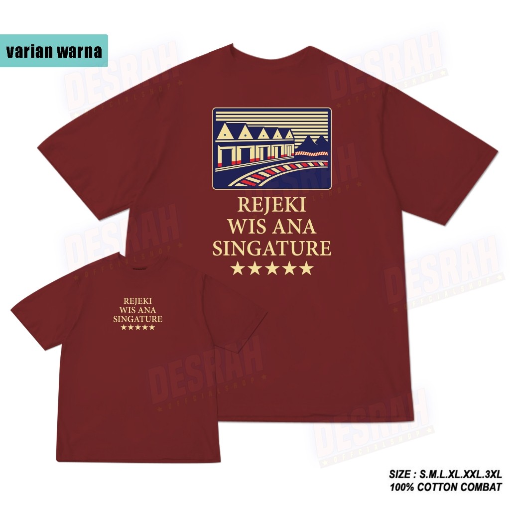 kaos Plesetan parodi REJEKI WIS ANA SINGATURE 100% katun bonus stiker
