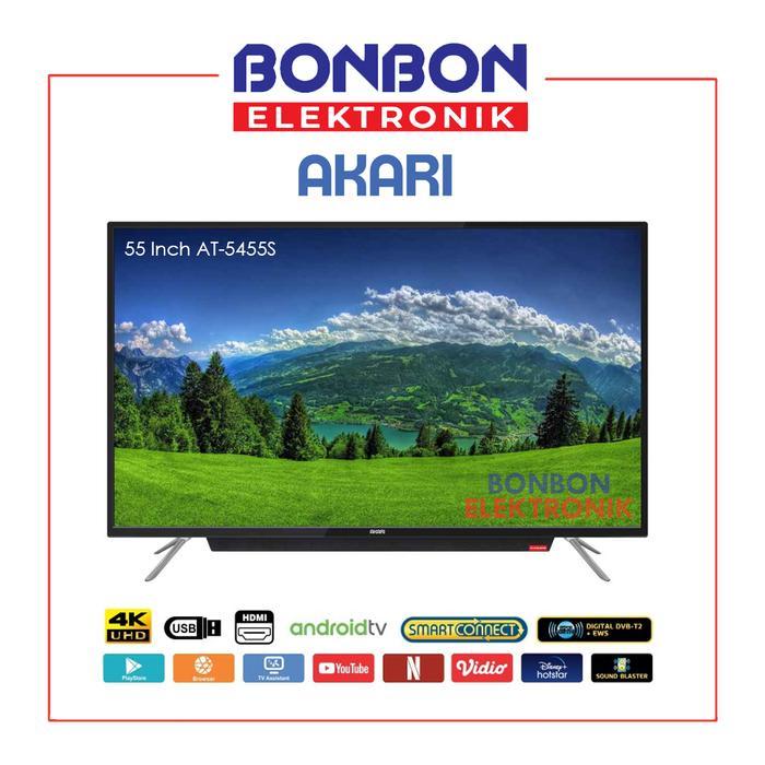 Akari LED TV 55 Inch AT-5455S Smart Android 5455 S