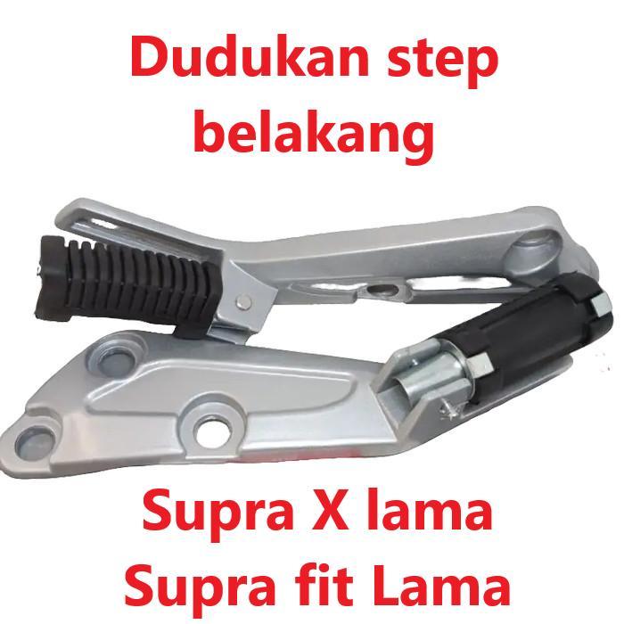 DUDUKAN STEP BELAKANG SUPRA LAMA dan SUPRA FIT LAMA