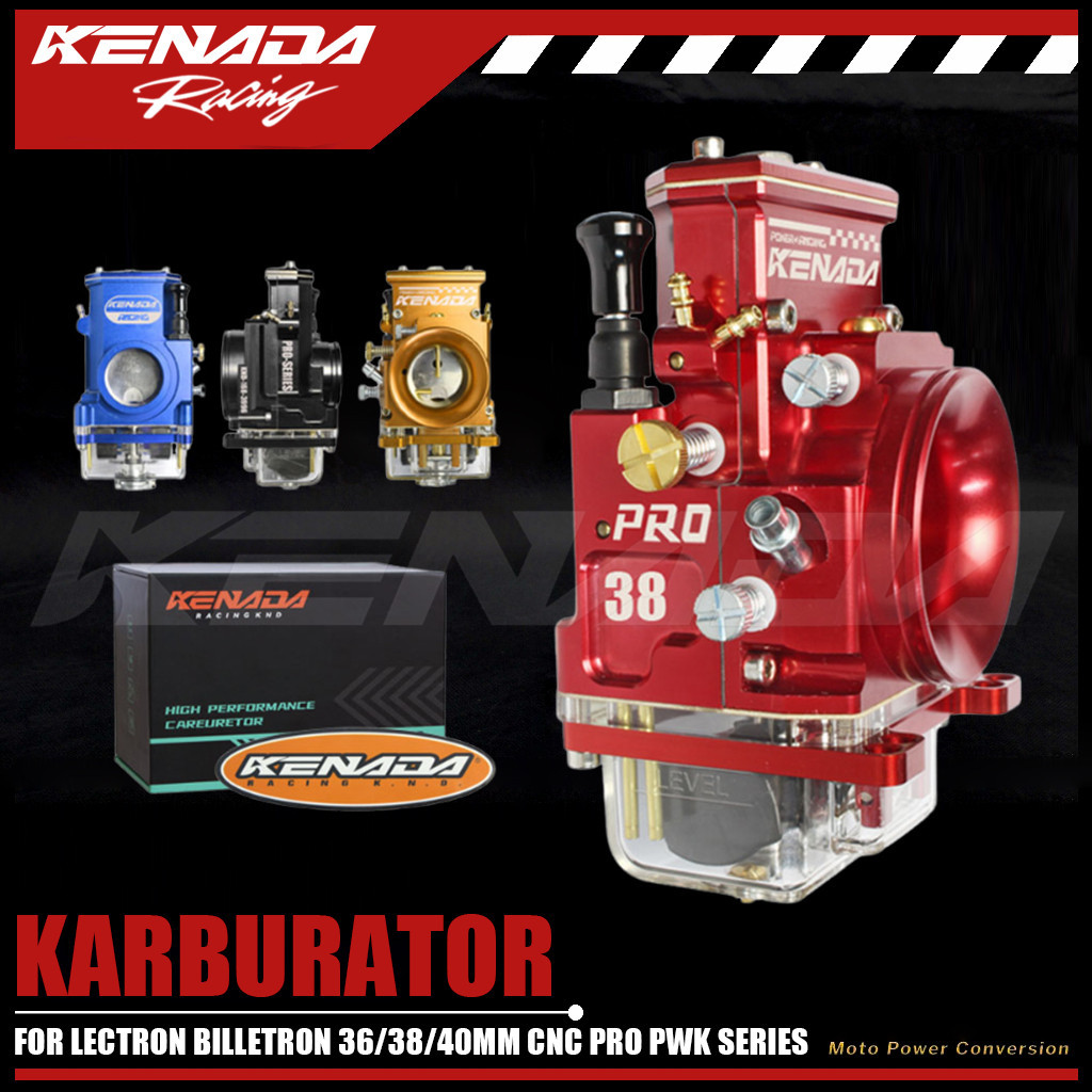 KENADA RACING PWK SERIES PWK KARBURATOR LECTRON BILLETRON 36/38/40MM CNC PRO