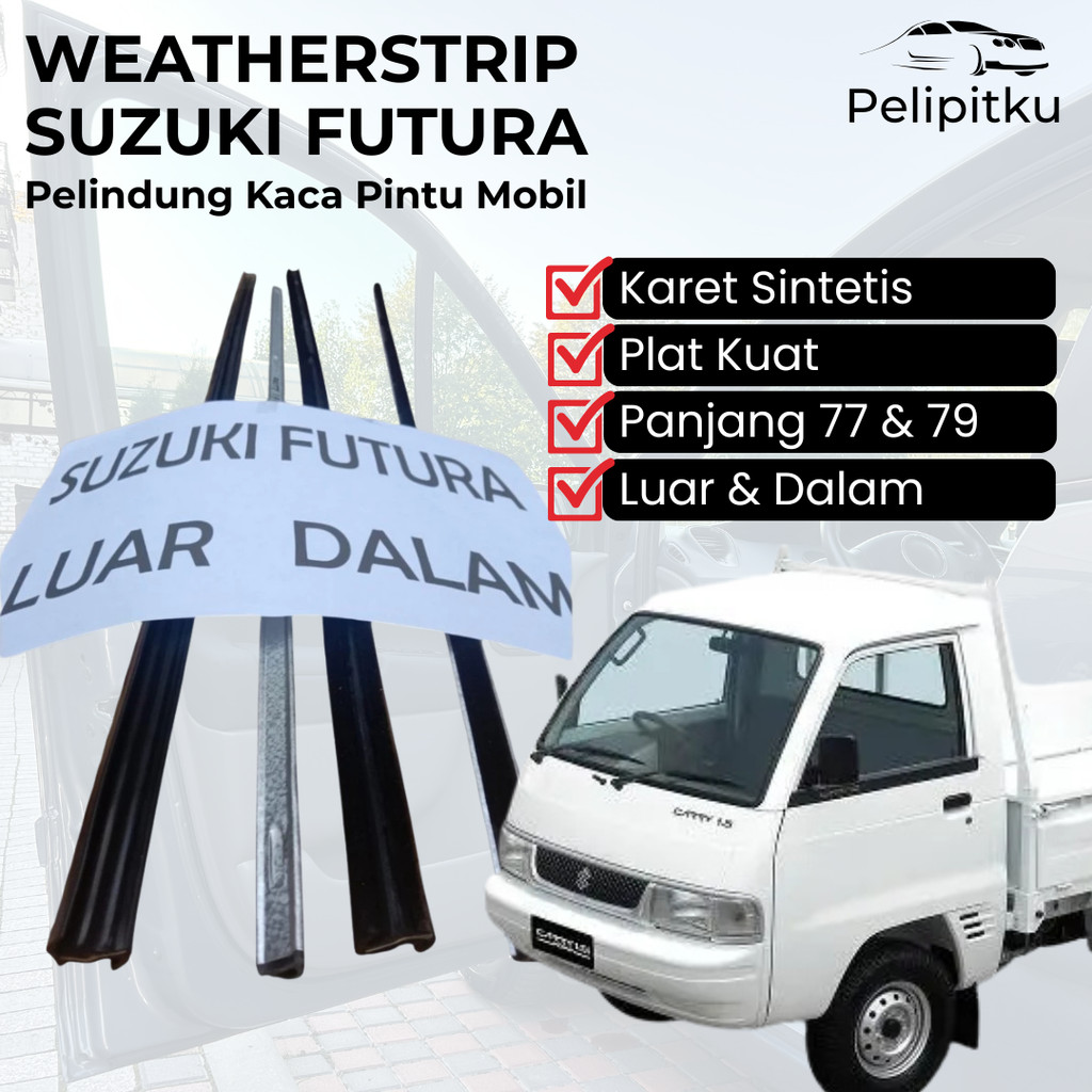 Pelipit Pintu Kaca Mobil Suzuki Futura Karet Sintetis