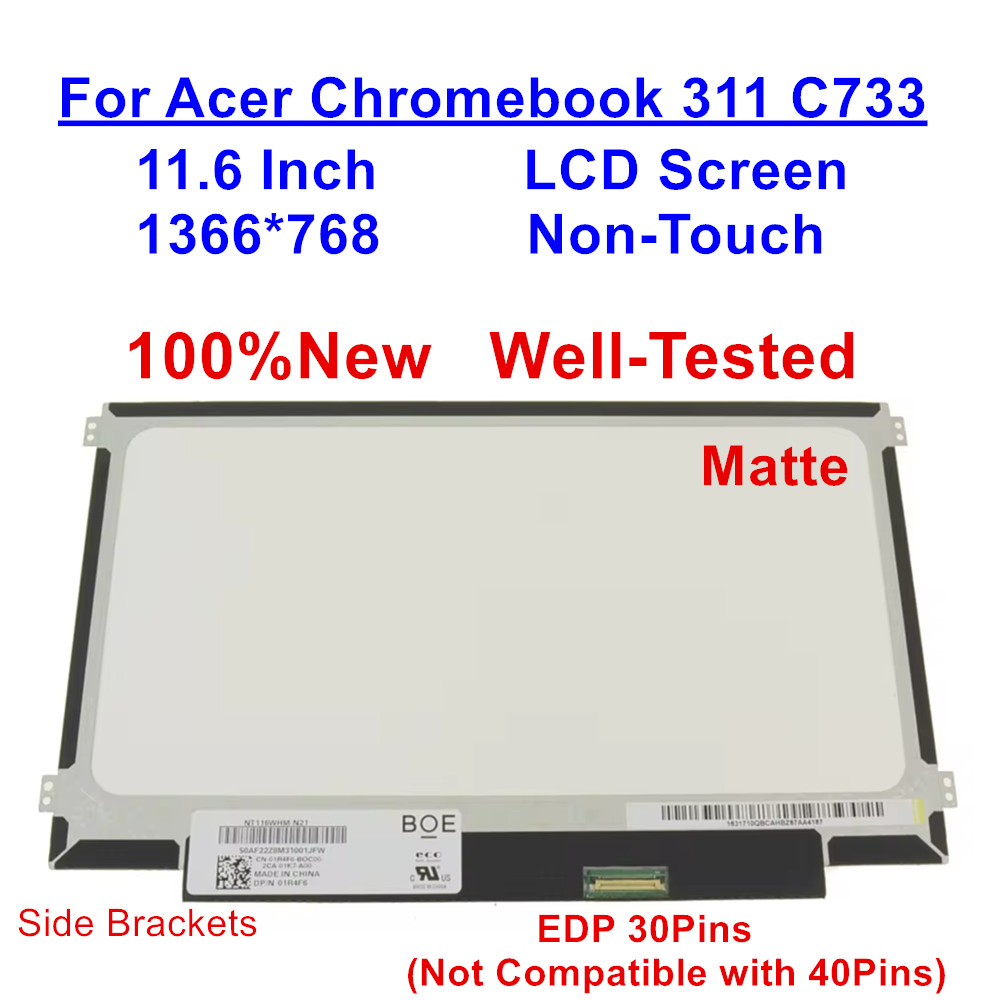 11.6" HD for Acer Chromebook 311 C733 LCD LED Screen Laptop Non-Touch splay Replacement 1366X768 KL.