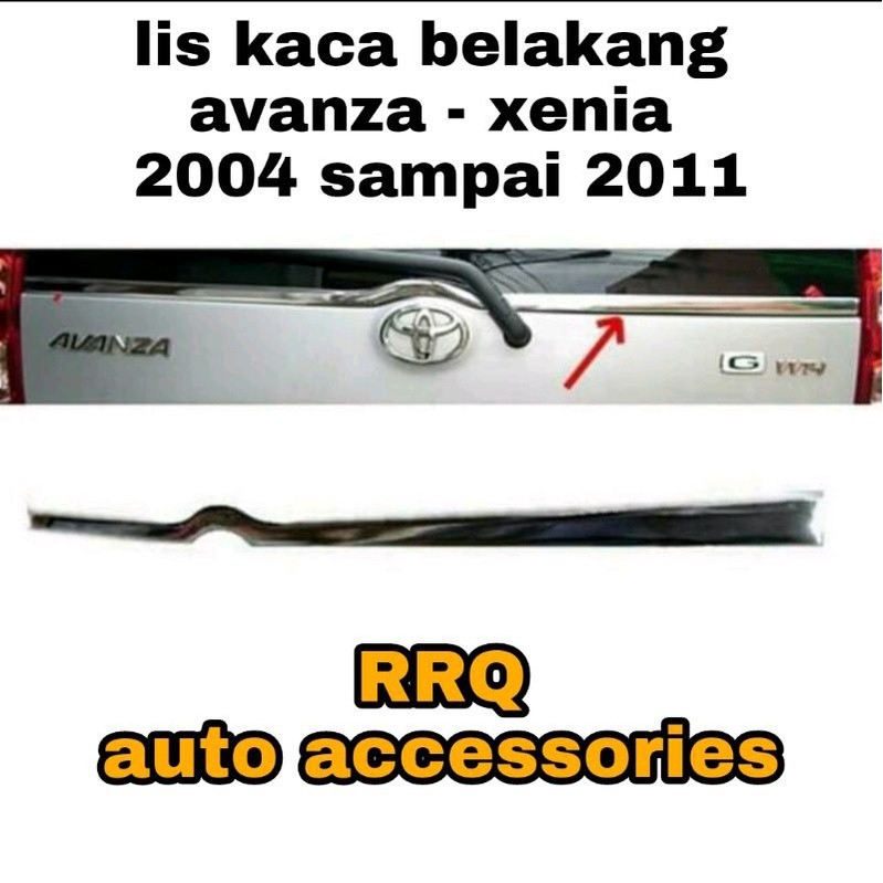 READY lis kaca belakang avanza xenia crome tahun avanza xenia  2004 2005 2006 2007 2008 2009 2010 20