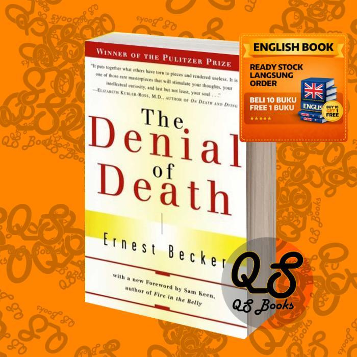 The Denial of Death Ernest Becker