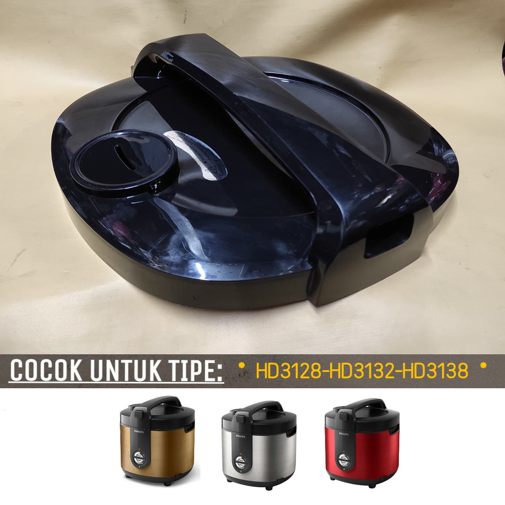 SET TUTUP ATAS (TANPA KNOP TOMBOL) MAGIC COM 2L 2 Liter HD3128 3128 HD3132 3132 HD3138 3138 RICE COO